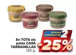 Oferta de Casa Tarradellas - En Tots Els Pates en Carrefour Market