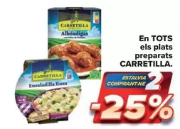 Oferta de Carretilla - En Tots Els Plats Preparats en Carrefour Market