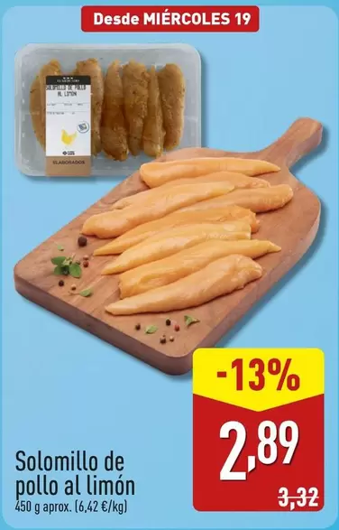 Oferta de Solomillo De Pollo Al Limón por 2,89€ en ALDI