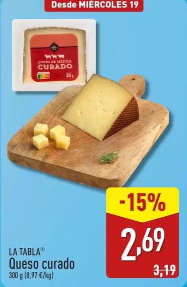 Oferta de La Tabla - Queso Curado por 2,69€ en ALDI