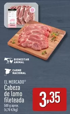 Oferta de El Mercado - Cabeza De Lomo Fileteada por 3,35€ en ALDI