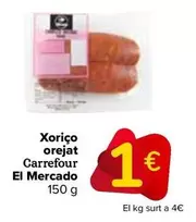 Oferta de Carrefour - Chorizo Oreado El Mercado por 1€ en Carrefour