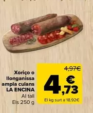 Oferta de La Encina - Chorizo O Salchichon Cular   por 4,73€ en Carrefour