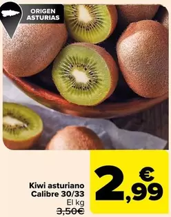 Oferta de Origen - Kiwi Asturiano Calibre 30/33 por 2,99€ en Carrefour