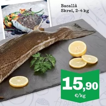 Oferta de Bacalla Skrei por 15,9€ en Sorli