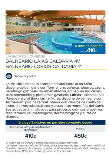 Oferta de Cisne - Lavas/arnoia Ourense Baluneario Lavas Caldaria 4% por 410€ en Viajes El Corte Inglés