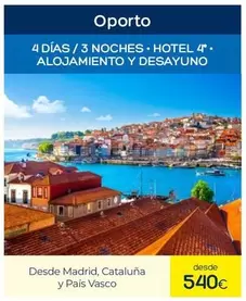 Oferta de Oporto por 540€ en Viajes El Corte Inglés