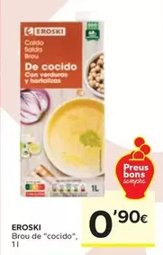 Oferta de Eroski - Brou De "Cocido" por 0,9€ en Caprabo