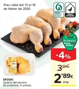 Oferta de Eroski - Quarts Del Darrere De Pollastre por 2,89€ en Caprabo