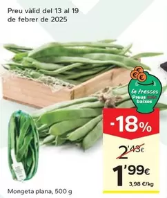 Oferta de Mongeta Plana por 1,99€ en Caprabo