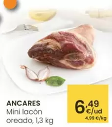 Oferta de Ancares/ Mini Lacón Oreado por 6,49€ en Eroski