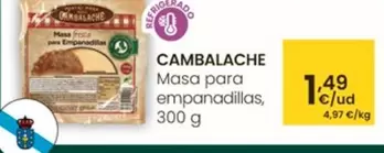 Oferta de Cambalache - Masa Para Empanadillas por 1,49€ en Eroski