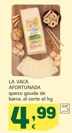 Oferta de La Vaca Afortunada - Queso Gouda De Barra por 4,99€ en HiperDino