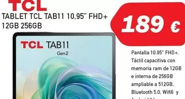 Oferta de TCL - Tablet TAB11 10,95" FHD+ 12GB 256GB  por 189€ en Microsshop