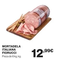 Oferta de Fiorucci - Mortadela Italiana por 12,99€ en Hipercor