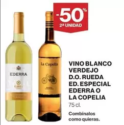 Oferta de Ederra - Vino Blanco Verdejo D.o. Rueda Especial  O La Copelia en El Corte Inglés