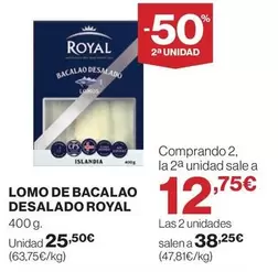 Oferta de Royal - Lomo De Bacalao Desalado por 25,5€ en Supercor