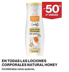 Oferta de Natural Honey - En Todas Las Lociones Corporales en Supercor