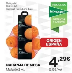 Oferta de El Corte Inglés - Naranja De Mesa por 4,29€ en Supercor