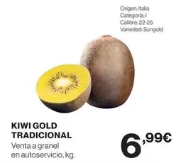 Oferta de Kiwi Gold Tradicional por 6,99€ en Supercor Exprés