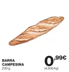 Oferta de Barra Campesina por 0,99€ en Supercor Exprés