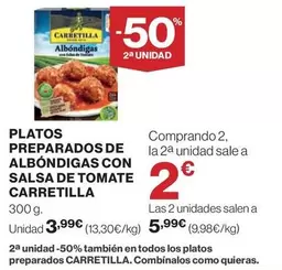 Oferta de Carretilla - Platos Preparados De Albóndigas Con Salsa De Tomate por 3,99€ en Supercor Exprés