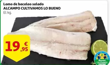 Oferta de Alcampo - Lomo De Bacalao Salado por 19,95€ en Alcampo