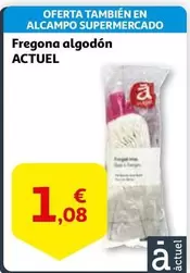 Oferta de Fregona Algodón por 1,08€ en Alcampo