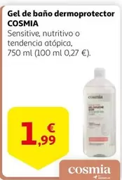 Oferta de Cosmia - Gel De Bano Dermoprotector por 1,99€ en Alcampo