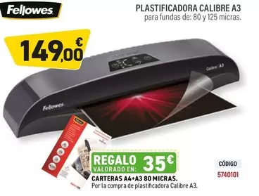 Oferta de Fellowes - PLASTIFICADORA CALIBRE A3 por 149€ en Carlin