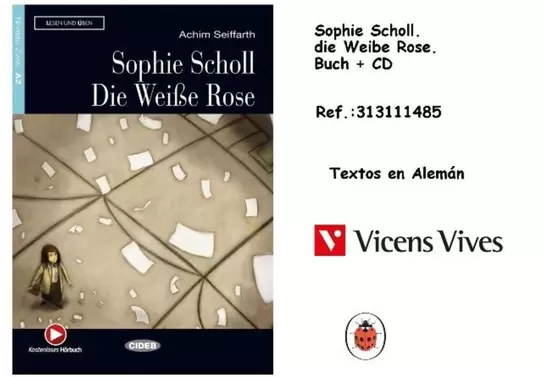 Oferta de Scholl - Sophie . Die Weibe Rose. Buch + CD en Jugueterías Lifer