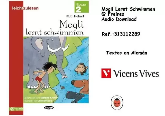 Oferta de Mogli Lernt Schwimmen @Freres Audio Download en Jugueterías Lifer