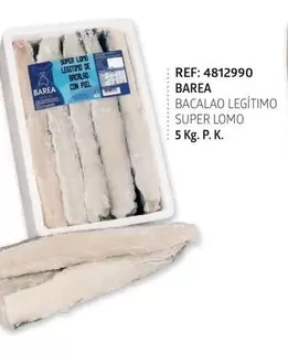 Oferta de Barea - Bacalao Legitimo Super Lomo en Cash Barea