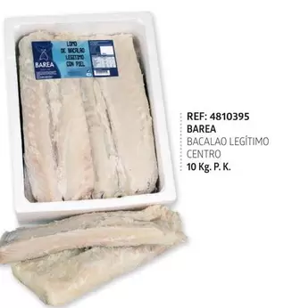 Oferta de Barea - Bacalao Legitimo Centro en Cash Barea