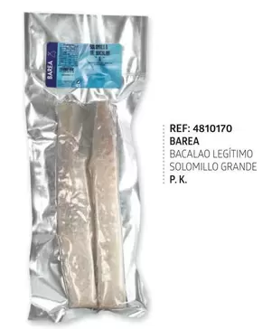 Oferta de Barea - Bacalao Legitimo Solomillo Grande en Cash Barea