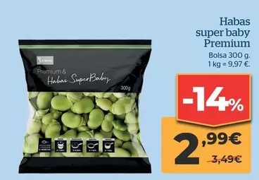 Oferta de Premium - Habas super baby por 2,99€ en La Sirena