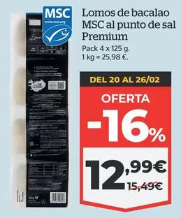 Oferta de Premium - Lomos De Bacalao Msc Al Punto De Sal por 12,99€ en La Sirena