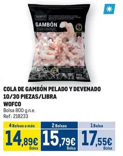 Oferta de Wofco - Cola De Gambon Pelado Y Devenado 10/30 Piezas/libra por 17,55€ en Makro