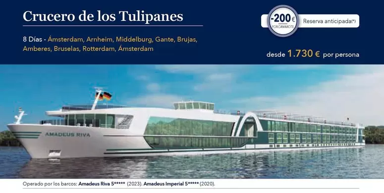 Oferta de Crucero De Los Tulipanes por 1730€ en Nautalia Viajes