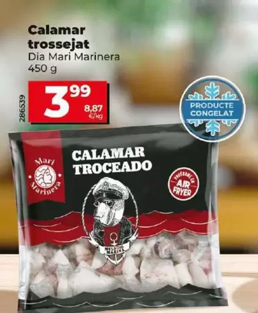 Oferta de Dia Mari Marinera - Calamar Troceado por 3,99€ en Dia