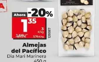 Oferta de Dia Mari Marinera - Almejas Del Pacifico por 1,35€ en Dia