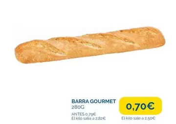 Oferta de Gourmet - Barra por 0,7€ en Supermercados La Despensa