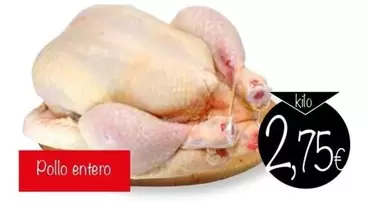 Oferta de Pollo Entero por 2,75€ en Supermercados Piedra