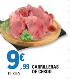 Oferta de Carrilleras De Cerdo por 9,99€ en E.Leclerc