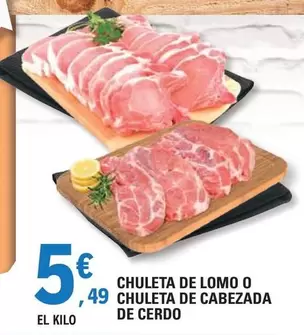 Oferta de Chuleta De Lomo O Chuleta De Cabezada De Cerdo por 5,49€ en E.Leclerc