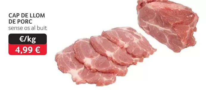 Oferta de Cap De Llom De Porc por 4,99€ en Gros Mercat