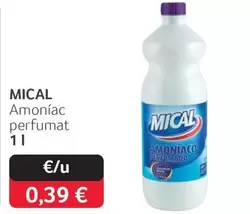 Oferta de Mical - Amoniac Perfumat por 0,39€ en Gros Mercat