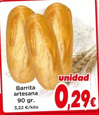 Oferta de Barrita Artesana por 0,29€ en Proxi