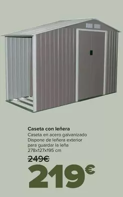 Oferta de Caseta Con Lenera por 219€ en Carrefour