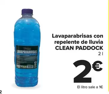 Oferta de Clean Paddock - Lavaparabrisas Con  Repelente De Lluvia  por 2€ en Carrefour